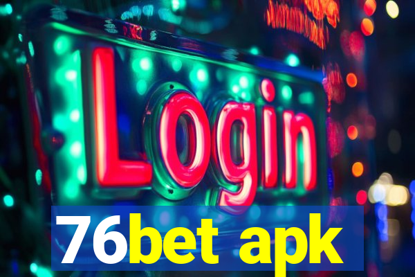 76bet apk